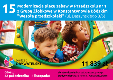 Modernizacja placu zabaw w Przedszkolu nr 1 z Grupą Żłobkową w Konstantynowie Łódzkim "Wesołe przedszkolaki"
